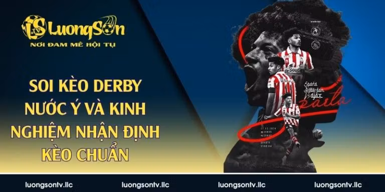 Soi kèo derby nước Ý